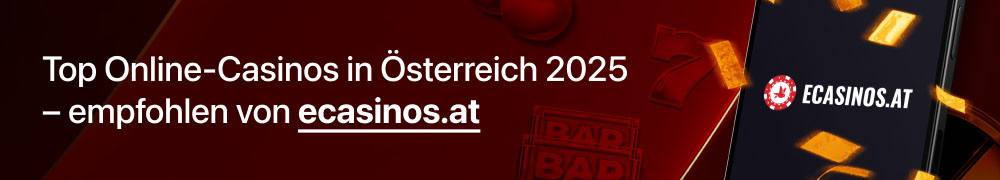 Beste Online-Casinos in Österreich 2025 von ecasinos.at